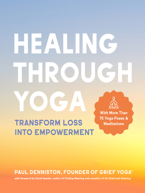 Title details for Healing Through Yoga by Paul Denniston - Wait list